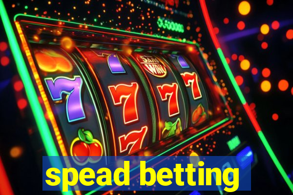 spead betting